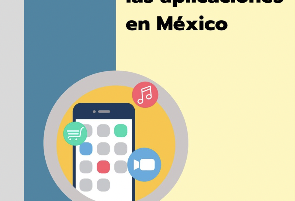 La economía de las aplicaciones en México
